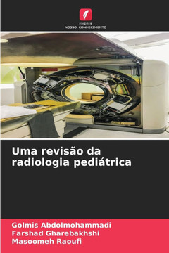 Uma revisão da radiologia pediátrica