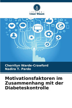 Motivationsfaktoren im Zusammenhang mit der Diabeteskontrolle