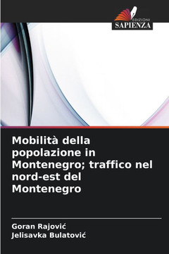 Mobilità della popolazione in Montenegro; traffico nel nord-est del Montenegro