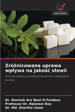 Zróżnicowana uprawa wplywa na jakośc stewii