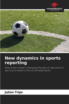 New dynamics in sports reporting