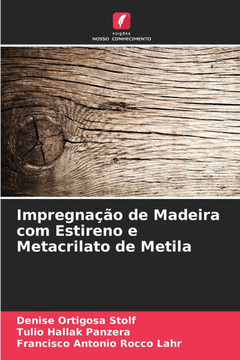 Impregnação de Madeira com Estireno e Metacrilato de Metila
