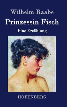 Prinzessin Fisch: Eine Erz?hlung