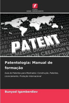 Patentologia: Manual de formação