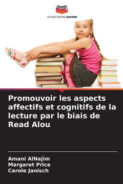 Promouvoir les aspects affectifs et cognitifs de la lecture par le biais de Read Alou