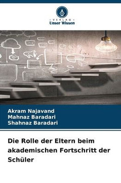 Die Rolle der Eltern beim akademischen Fortschritt der Schüler