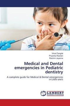 Medical and Dental emergencies in Pediatric dentistry Medical and Dental emergencies in Pediatric dentistry