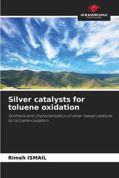 Silver catalysts for toluene oxidation