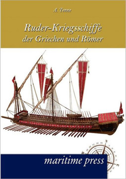 Ruder-Kriegsschiffe der Griechen und Römer