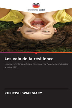 Les voix de la résilience Les voix de la résilience