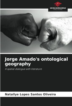 Jorge Amado's ontological geography Jorge Amado's ontological geography