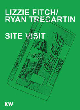 Lizze Fitch / Ryan Trecartin: Site Visit