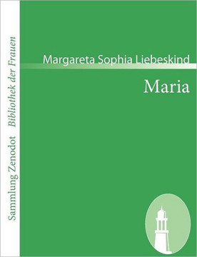 Maria: Eine Geschichte in Briefen