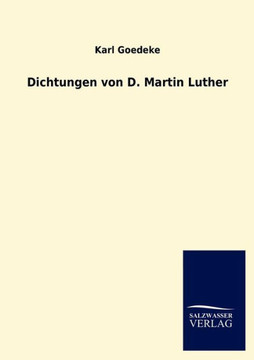 Dichtungen von D. Martin Luther
