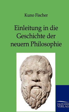 Einleitung in die Geschichte der neuern Philosophie