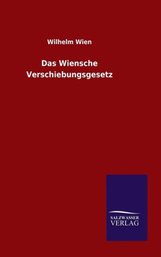 Das Wiensche Verschiebungsgesetz Das Wiensche Verschiebungsgesetz