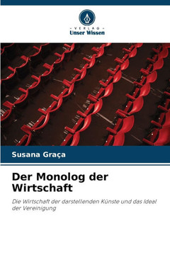 Der Monolog der Wirtschaft