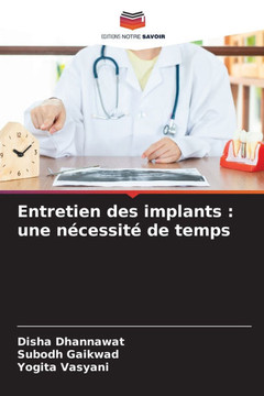Entretien des implants: une nécessité de temps