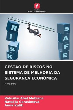 Gestão de Riscos No Sistema de Melhoria Da Segurança Económica
