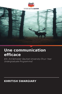 Une communication efficace Une communication efficace