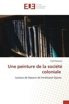 Une peinture de la société coloniale