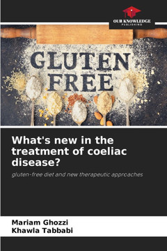 What's new in the treatment of coeliac disease?