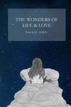 The Wonders Of Life And Love The Wonders Of Life And Love