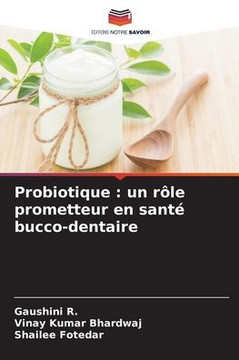 Probiotique: un rôle prometteur en santé bucco-dentaire
