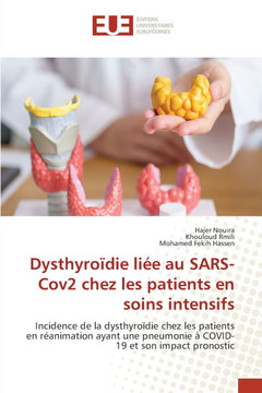 Dysthyroïdie liée au SARS-Cov2 chez les patients en soins intensifs