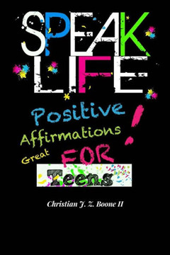 Speak Life : Positive Affirmations