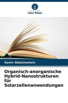 Organisch-anorganische Hybrid-Nanostrukturen für Solarzellenanwendungen