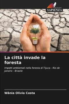 La città invade la foresta