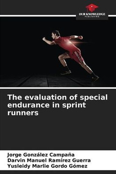The evaluation of special endurance in sprint runners
