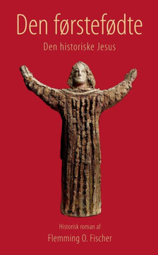 Den førstefødte: Den historiske Jesus