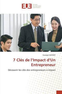 7 Clés de l'Impact d'Un Entrepreneur