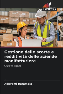 Gestione delle scorte e redditività delle aziende manifatturiere