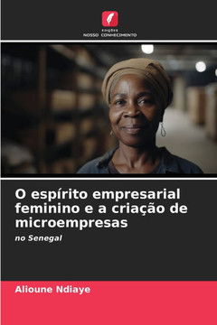 O espírito empresarial feminino e a criação de microempresas