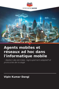 Agents mobiles et réseaux ad hoc dans l'informatique mobile