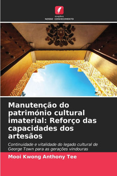 Manutenção do património cultural imaterial: Reforço das capacidades dos artesãos