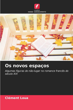 Os novos espaços