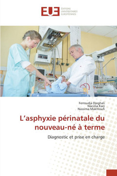 L'asphyxie périnatale du nouveau-né à terme