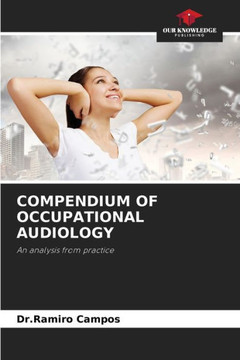 Compendium of Occupational Audiology