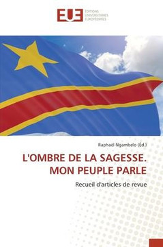 L'Ombre de la Sagesse. Mon Peuple Parle
