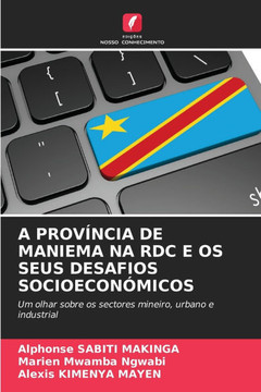A Província de Maniema Na Rdc E OS Seus Desafios Socioeconómicos