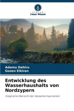 Entwicklung des Wasserhaushalts von Nordzypern Entwicklung des Wasserhaushalts von Nordzypern