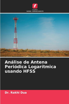 Análise de Antena Periódica Logarítmica usando HFSS Análise de Antena Periódica Logarítmica usando HFSS