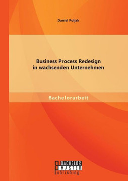 Business Process Redesign in wachsenden Unternehmen