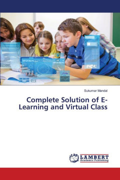 Complete Solution of E-Learning and Virtual Class