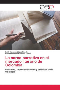 La narco-narrativa en el mercado literario de Colombia