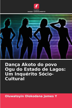 Dança Akoto do povo Ogu do Estado de Lagos: Um Inquérito Sócio-Cultural